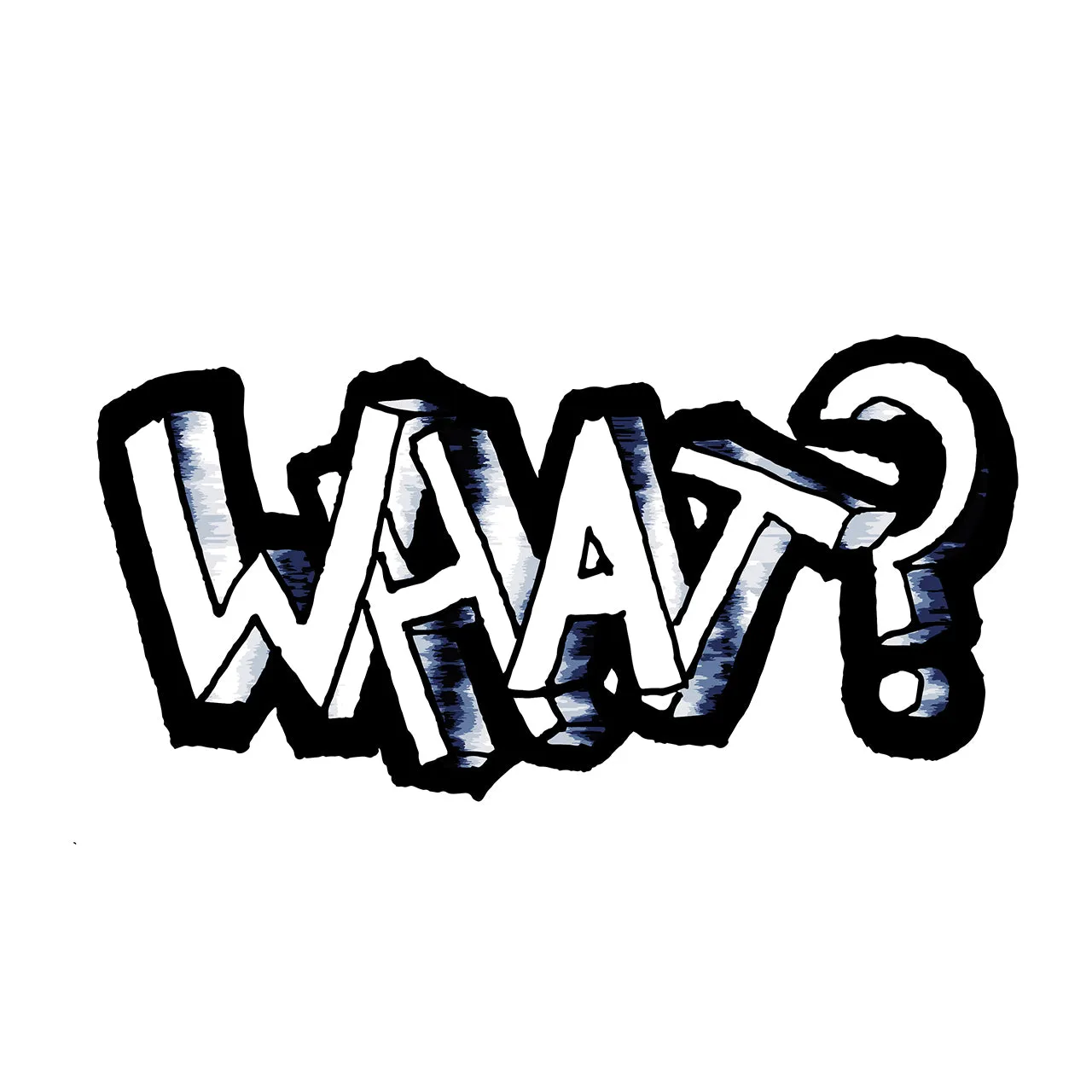 What? - Made To Order